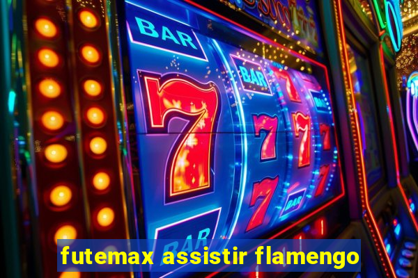 futemax assistir flamengo